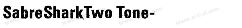 SabreSharkTwo Tone字体转换